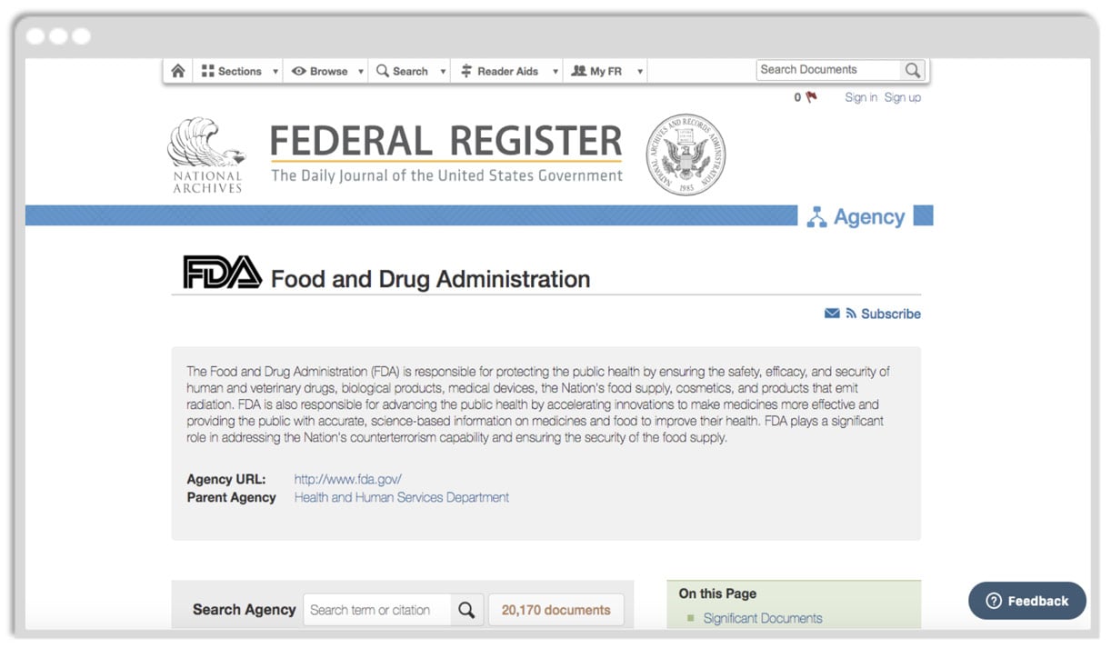 The Federal Register.Gov is one of the top competitive intelligence and compliance tools for tracking regulatory documents online at least 24 hours in advance.